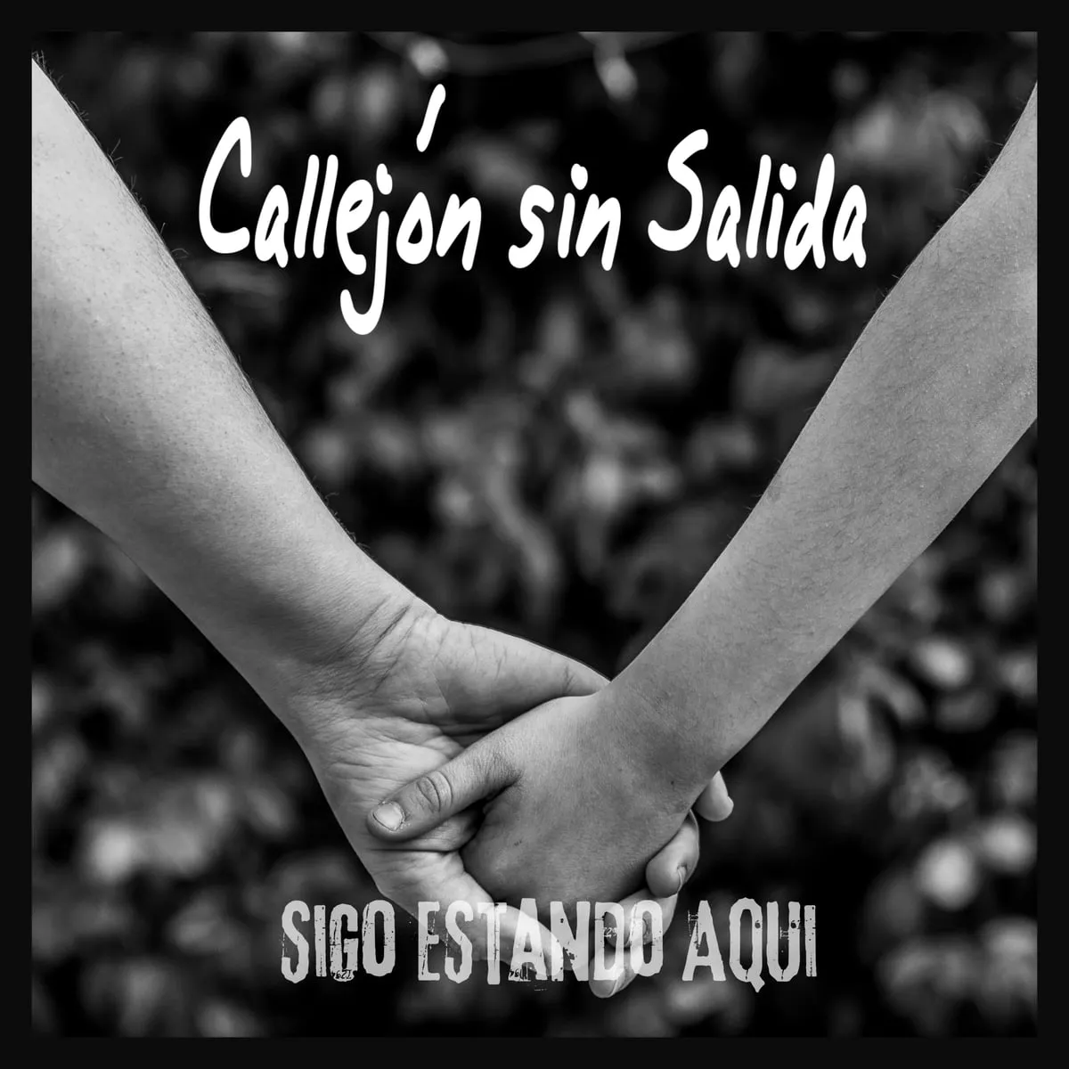 Portada de «Sigo estando aquí» de Callejón sin Salida
