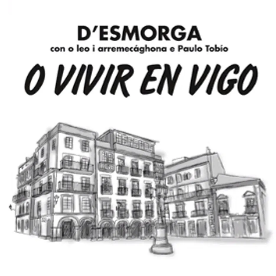 Portada de «O vivir en Vigo» de D'Esmorga