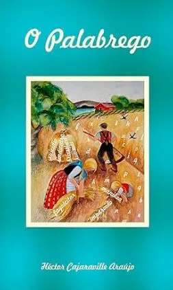 Portada de «O Palabrego» de Héctor Cajaraville Araujo