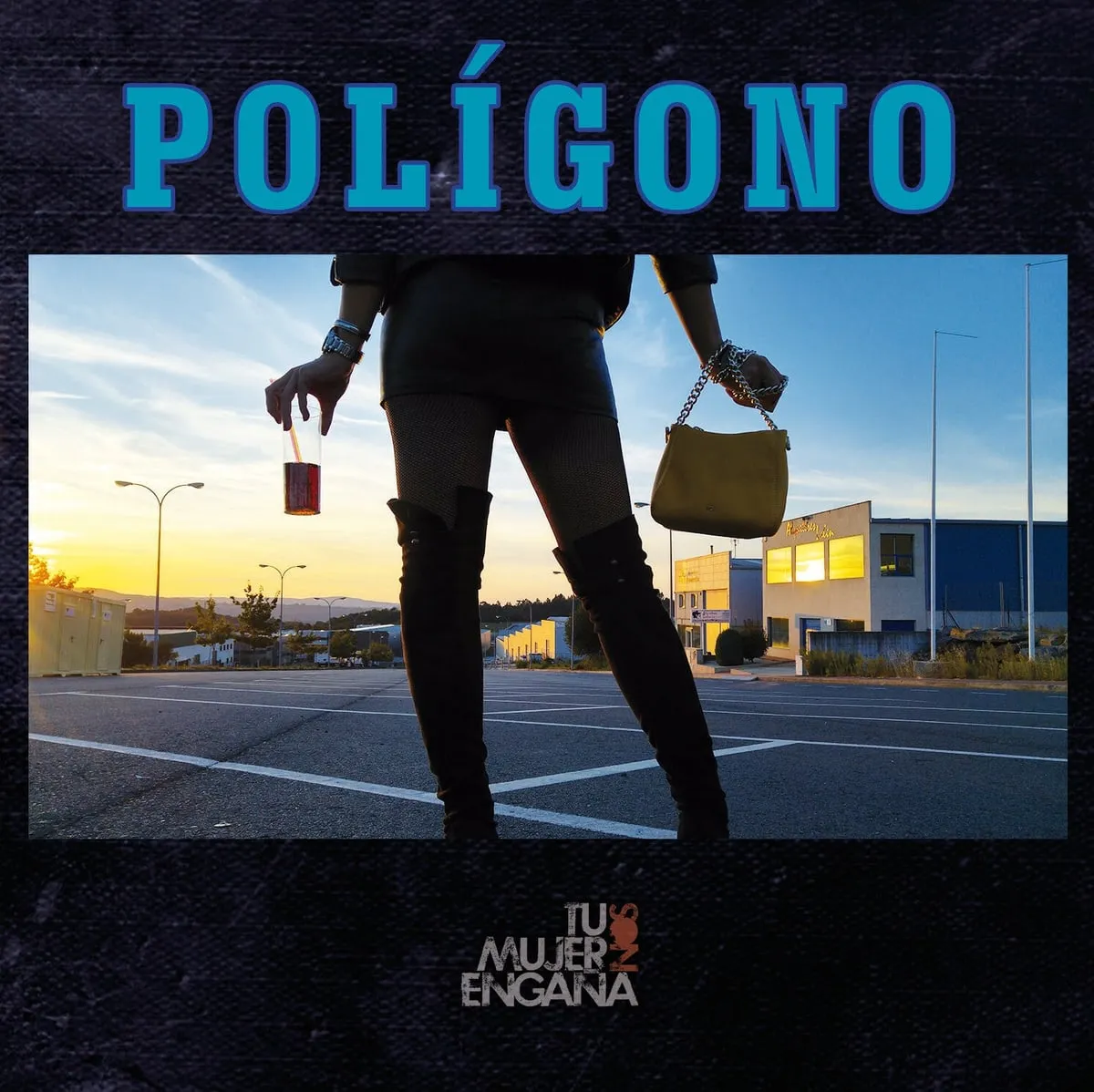 Portada de «Polígono» de Tu Mujer Nos Engaña
